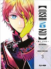 Oshi no ko. My star. Vol. 3