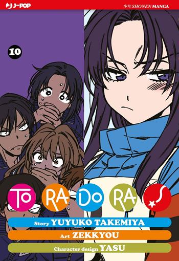 Toradora!. Vol. 10 - Yuyuko Takemiya, Zekkyou - Libro Edizioni BD 2022, J-POP | Libraccio.it