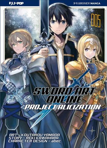 Project Alicization. Sword art online. Vol. 5 - Reki Kawahara - Libro Edizioni BD 2022, J-POP | Libraccio.it