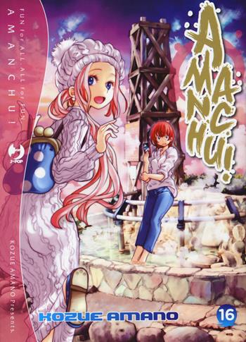 Amanchu!. Vol. 16 - Kozue Amano - Libro Edizioni BD 2022, J-POP | Libraccio.it