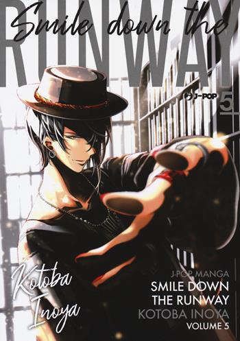 Smile down the runway. Vol. 5 - Kotoba Inoya - Libro Edizioni BD 2022, J-POP | Libraccio.it