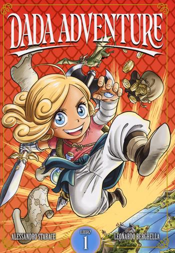 Dada adventure. Vol. 1 - Alessandro Starace, Leonardo Berghella - Libro Edizioni BD 2022, BD next | Libraccio.it