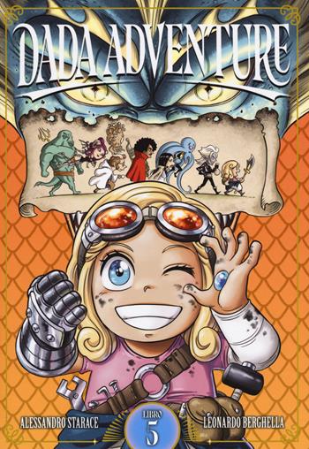 Dada adventure. Vol. 5 - Alessandro Starace, Leonardo Berghella - Libro Edizioni BD 2023, BD next | Libraccio.it