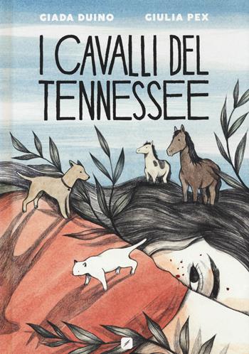 I cavalli del Tennessee - Giada Duino, Giada Duino - Libro Edizioni BD 2022, BD next | Libraccio.it