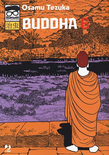 Buddha. Vol. 6 - Osamu Tezuka - Libro Edizioni BD 2022, J-POP. Osamushi collection | Libraccio.it