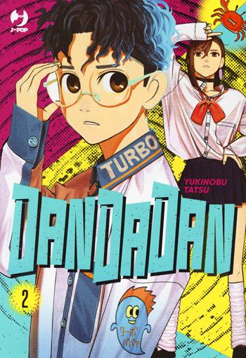 Dandadan. Vol. 2 - Yukinobu Tatsu - Libro Edizioni BD 2022, J-POP | Libraccio.it