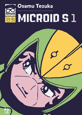 Microid S. Vol. 1 - Osamu Tezuka - Libro Edizioni BD 2022, J-POP. Osamushi collection | Libraccio.it