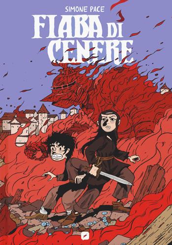Fiaba di cenere - Simone Pace - Libro Edizioni BD 2022, BD next | Libraccio.it