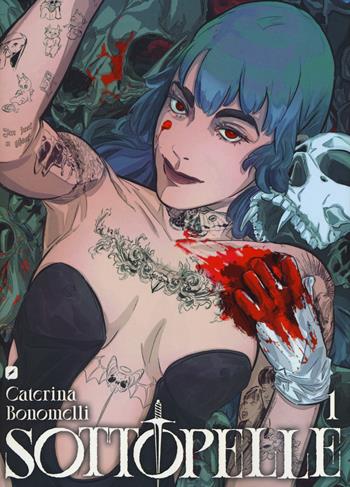 Sottopelle. Vol. 1 - Caterina Bonomelli - Libro Edizioni BD 2022, BD next | Libraccio.it