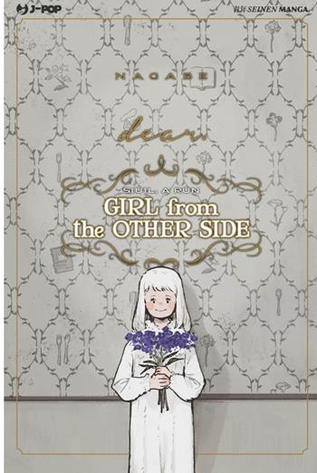 Dear. Girl from the other side - Nagabe - Libro Edizioni BD 2022, J-POP | Libraccio.it