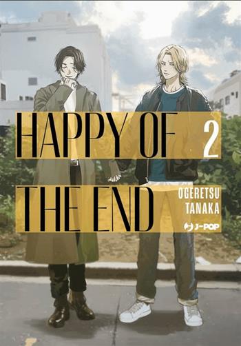 Happy of the end. Vol. 2 - Ogeretsu Tanaka - Libro Edizioni BD 2023, J-POP | Libraccio.it
