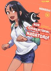 Non tormentarmi, Nagatoro!. Vol. 12