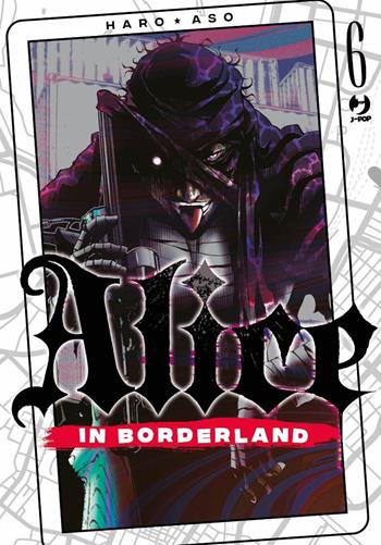 Alice in borderland. Vol. 6 - Haro Aso - Libro Edizioni BD 2022, J-POP | Libraccio.it