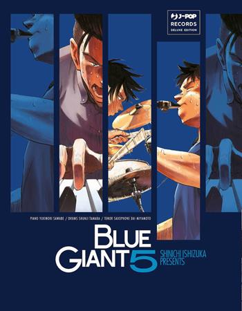 Blue giant. Vol. 5 - Shinichi Ishizuka - Libro Edizioni BD 2023, J-POP | Libraccio.it