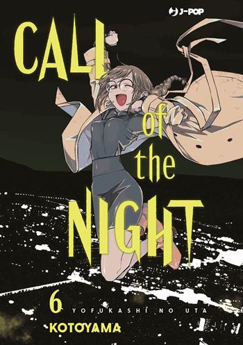 Call of the night. Vol. 6 - Kotoyama - Libro Edizioni BD 2023, J-POP | Libraccio.it