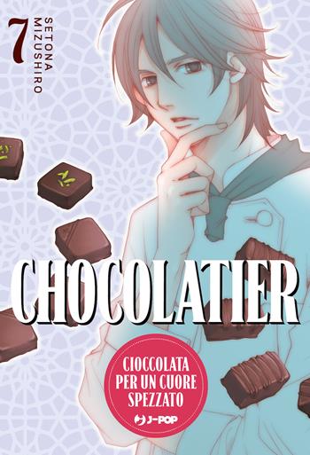 Chocolatier. Cioccolata per un cuore spezzato. Vol. 7 - Setona Mizushiro - Libro Edizioni BD 2023, J-POP | Libraccio.it