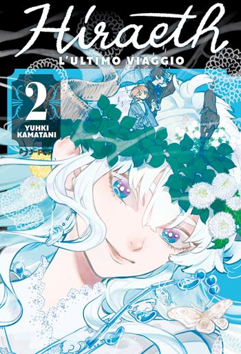 Hiraeth. L'ultimo viaggio. Vol. 2 - Yuhki Kamatani - Libro Edizioni BD 2023, J-POP | Libraccio.it