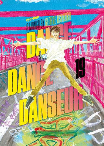 Dance dance danseur. Vol. 19 - George Asakura - Libro Edizioni BD 2023, J-POP | Libraccio.it