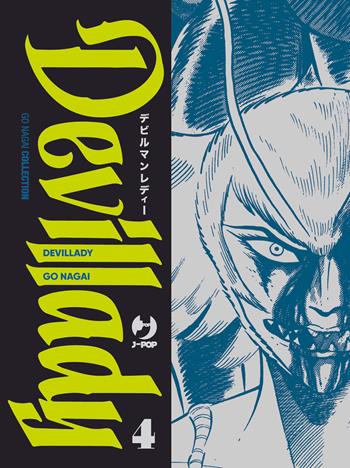 Devil lady. Vol. 4 - Go Nagai - Libro Edizioni BD 2023, J-POP. Go Nagai collection | Libraccio.it