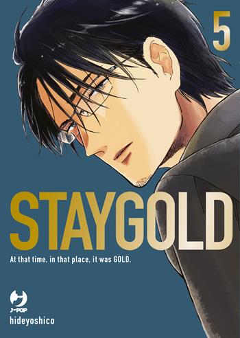 Staygold. Vol. 5 - Hideyoshico - Libro Edizioni BD 2023, J-POP | Libraccio.it