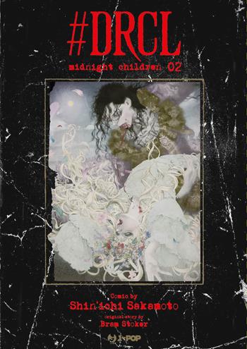 #DRCL. Midnight children. Vol. 2 - Shin-Ichi Sakamoto - Libro Edizioni BD 2024, J-POP | Libraccio.it