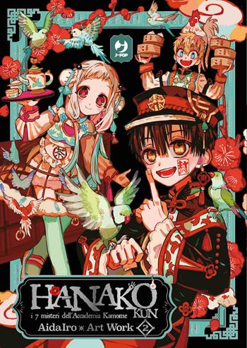 Hanako-kun. I 7 misteri dell'Accademia Kamome. Art work. Ediz. a colori. Vol. 2 - AidaIro - Libro Edizioni BD 2023, J-POP | Libraccio.it