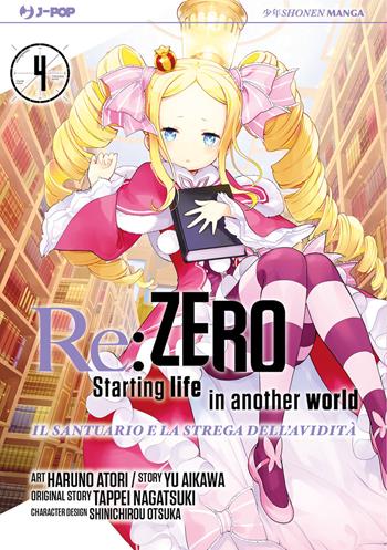 Re: zero. Starting life in another world. Il santuario e la strega dell'avidità. Vol. 4 - Tappei Nagatsuki, Yu Aikawa - Libro Edizioni BD 2023, J-POP | Libraccio.it