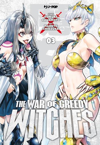 The war of greedy witches. Vol. 3 - Homura Kawamoto - Libro Edizioni BD 2023 | Libraccio.it
