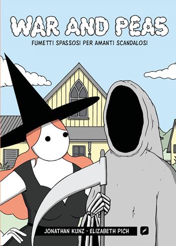 War and Peas. Fumetti spassosi per amanti scandalosi - Elizabeth Pich, Jonathan Kunz - Libro Edizioni BD 2023, BD Comics | Libraccio.it