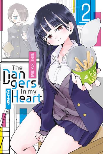 The dangers in my heart. Vol. 2 - Norio Sakurai - Libro Edizioni BD 2023, J-POP | Libraccio.it