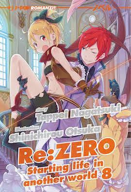Re: zero. Starting life in another world. Vol. 8 - Tappei Nagatsuki - Libro Edizioni BD 2020, J-POP Romanzi | Libraccio.it