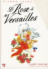 Le rose di Versailles. Lady Oscar collection. Vol. 1-5