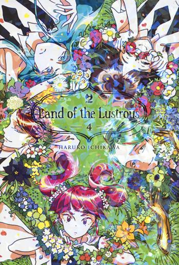 Land of the lustrous. Vol. 4 - Haruko Ichikawa - Libro Edizioni BD 2020, J-POP | Libraccio.it