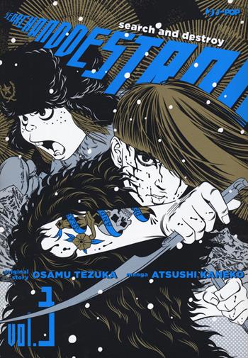 Search and destroy. Vol. 3 - Osamu Tezuka, Atsushi Kaneko - Libro Edizioni BD 2021, J-POP | Libraccio.it