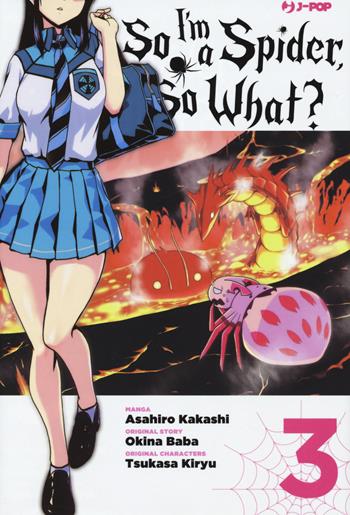 So I'm a spider, so what?. Vol. 3 - Okina Baba, Asahiro Kakashi - Libro Edizioni BD 2020, J-POP | Libraccio.it
