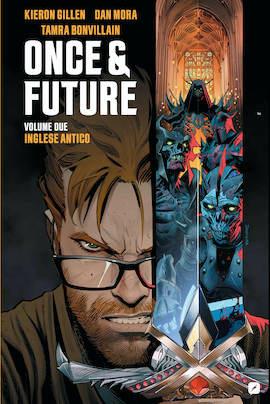 Once & future. Vol. 2: Inglese antico - Kieron Gillen - Libro Edizioni BD 2020, BD Comics | Libraccio.it