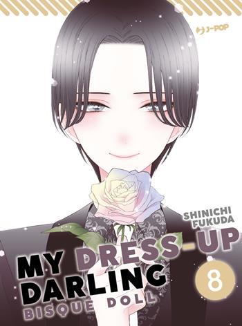 My dress up darling. Bisque doll. Ediz. deluxe. Con Illustration book. Vol. 8 - Shinichi Fukuda - Libro Edizioni BD 2023, J-POP | Libraccio.it