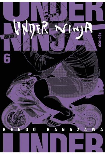 Under ninja. Vol. 6 - Kengo Hanazawa - Libro Edizioni BD 2022, J-POP | Libraccio.it