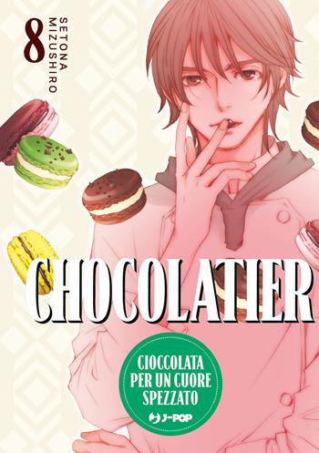 Chocolatier. Cioccolata per un cuore spezzato. Vol. 8 - Setona Mizushiro - Libro Edizioni BD 2023, J-POP | Libraccio.it