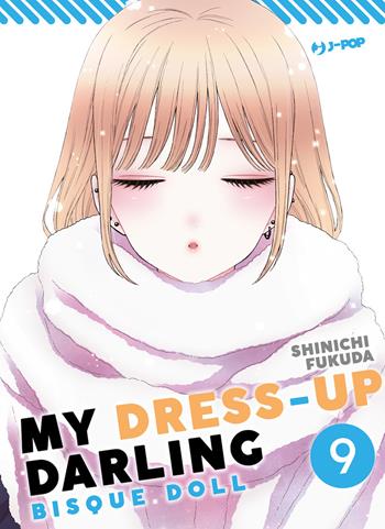 My dress up darling. Bisque doll. Vol. 9 - Shinichi Fukuda - Libro Edizioni BD 2023 | Libraccio.it