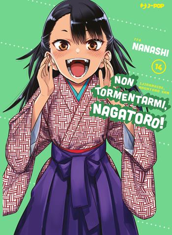 Non tormentarmi, Nagatoro!. Vol. 14 - Nanashi - Libro Edizioni BD 2023 | Libraccio.it