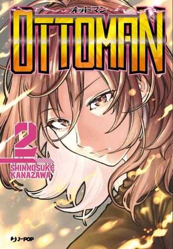 Ottoman. Vol. 2 - Shinnosuke Kanazawa - Libro Edizioni BD 2023, J-POP | Libraccio.it