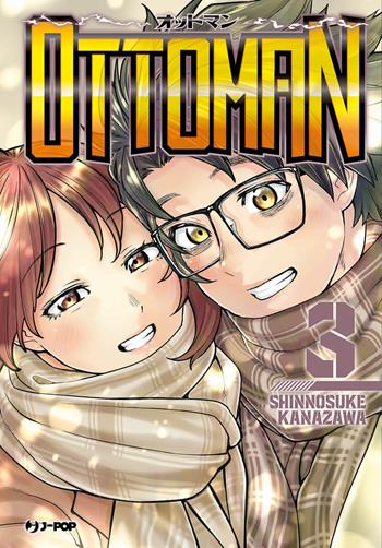 Ottoman. Vol. 3 - Shinnosuke Kanazawa - Libro Edizioni BD 2023, J-POP | Libraccio.it