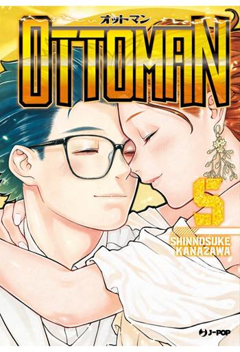 Ottoman. Vol. 5 - Shinnosuke Kanazawa - Libro Edizioni BD 2023, J-POP | Libraccio.it