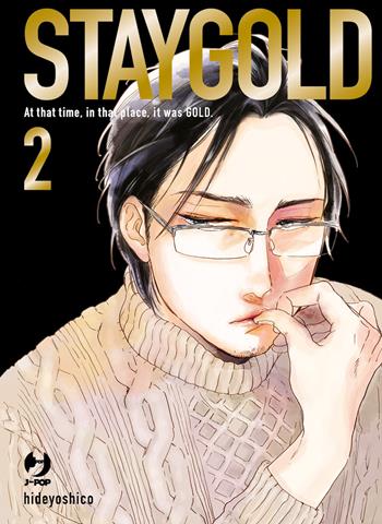 Staygold. Vol. 2 - Hideyoshico - Libro Edizioni BD 2023, J-POP | Libraccio.it