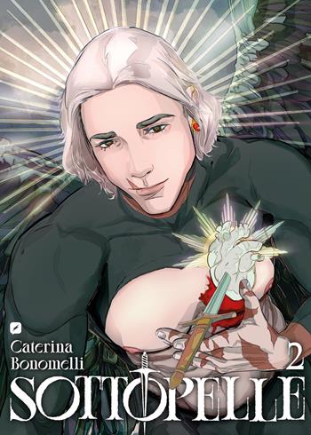 Sottopelle. Vol. 2 - Caterina Bonomelli - Libro Edizioni BD 2023, BD next | Libraccio.it