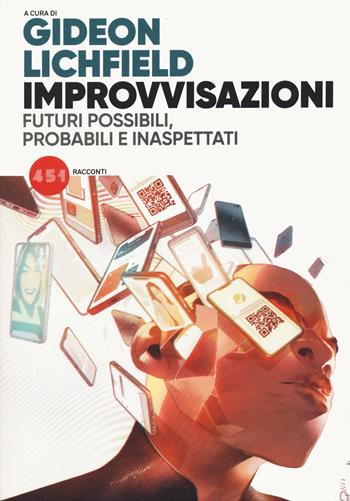 Improvvisazioni. Futuri possibili, probabili e inaspettati  - Libro 451 2022 | Libraccio.it