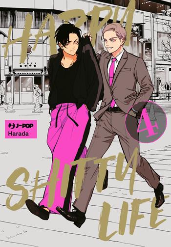 Happy shitty life. Vol. 4 - Harada - Libro Edizioni BD 2023, J-POP | Libraccio.it