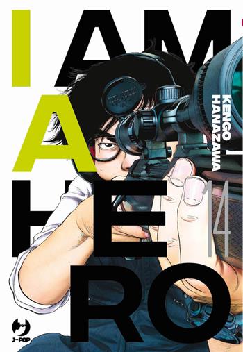 I am a hero. Nuova ediz.. Vol. 14 - Kengo Hanazawa - Libro Edizioni BD 2023, J-POP | Libraccio.it