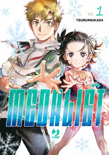 Medalist. Vol. 1 - Ikada Tsuruma - Libro Edizioni BD 2023, J-POP | Libraccio.it